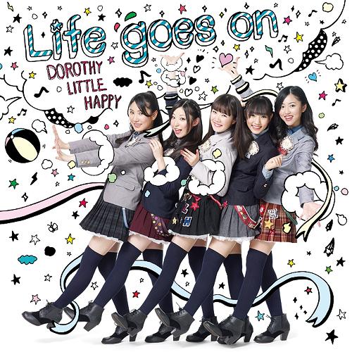 Dorothy Little Happy｜Life goes on
